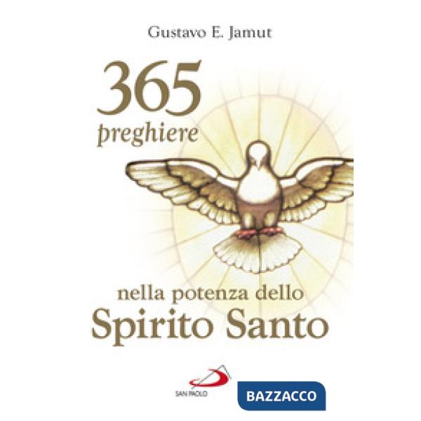 365 preghiere nella potenza dello spirito santo