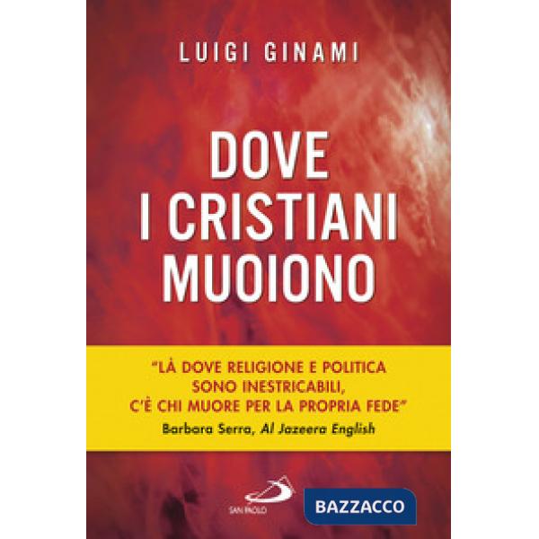 Dove i cristiani muoiono