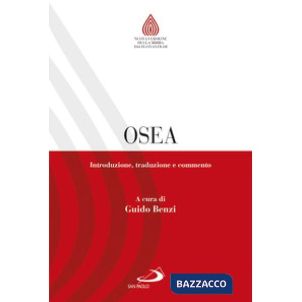Osea. Introduzione, traduzione e commento