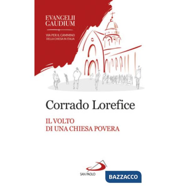 Volto di una Chiesa povera. L'ecclesiologia conciliare di Evangelii gaudium (Il)