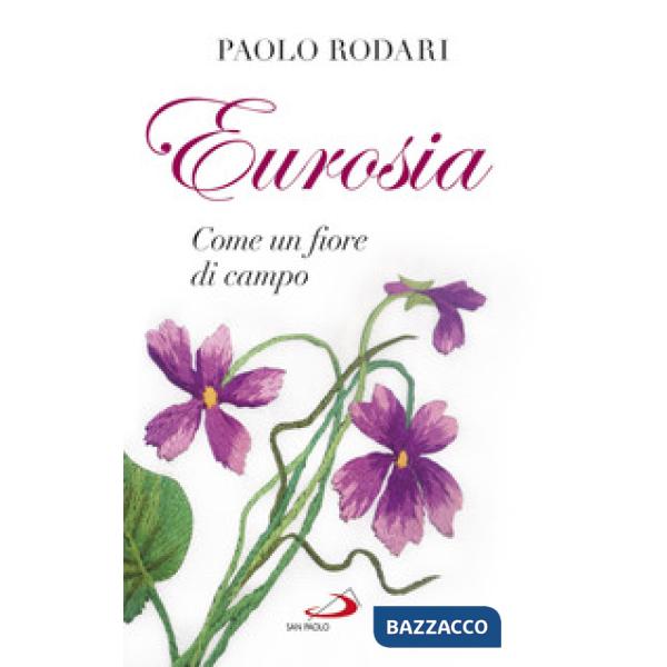 Eurosia. Come un fiore di campo