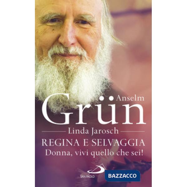 Regina e selvaggia. Donna, vivi quello che sei!