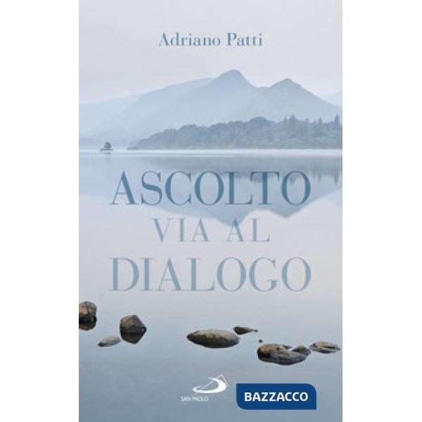 Ascolto, via al dialogo