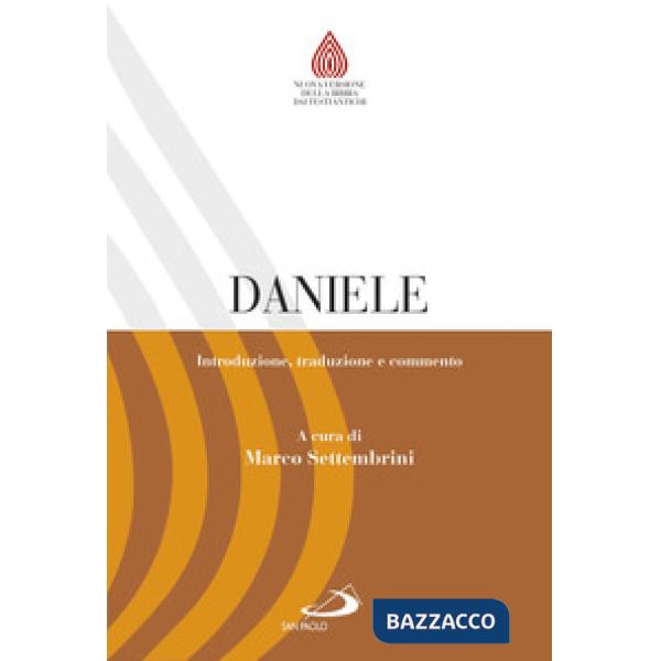 Daniele. Introduzione, traduzione e commento