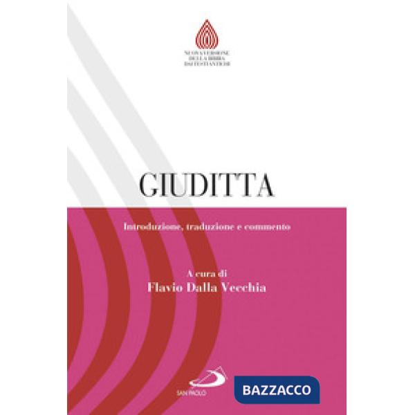 Giuditta. Introduzione, traduzione e commento