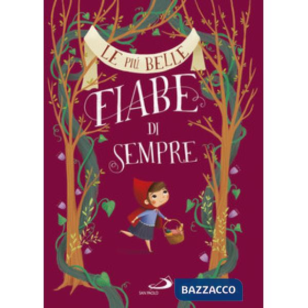 Più belle fiabe di sempre (Le)