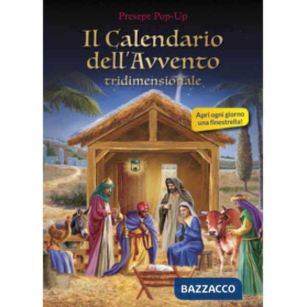 Calendario dell'Avvento tridimensionale. Presepe pop-up. Ediz. illustrata (Il)