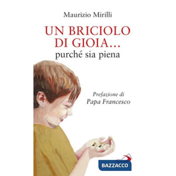 Briciolo di gioia... purché sia piena (Un)