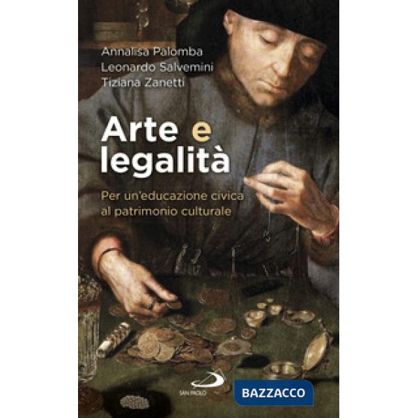 Arte e legalità. Per un'educazione civica al patrimonio culturale