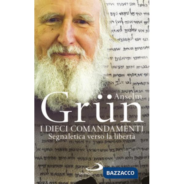 Dieci comandamenti. Segnaletica verso la libertà (I)