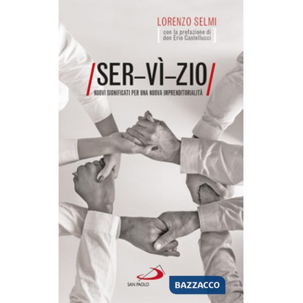 Ser-vì-zio. Nuovi significati per una nuova imprenditorialità