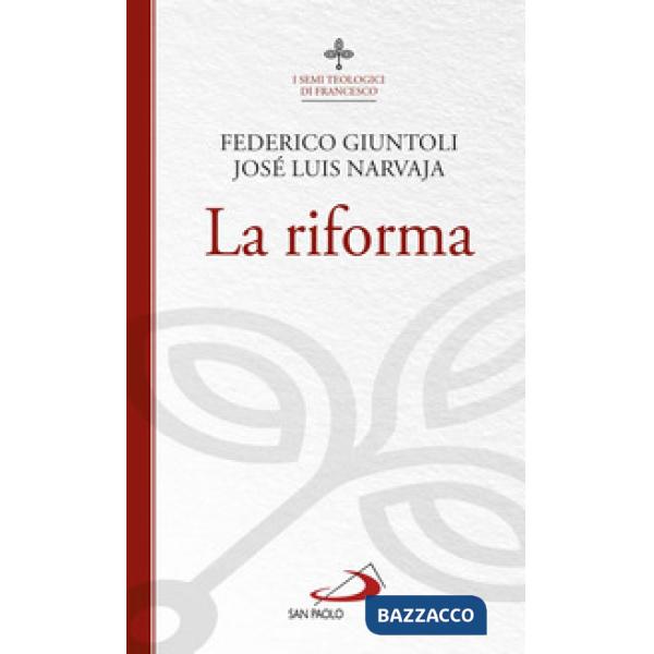 Riforma. I semi teologici di Francesco (La)