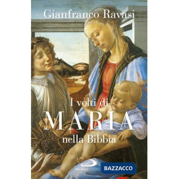 Volti di Maria nella Bibbia. Trentuno «icone» bibliche (I)