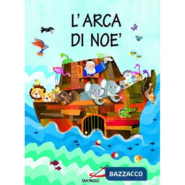 Arca di Noè. Ediz. a colori (L')