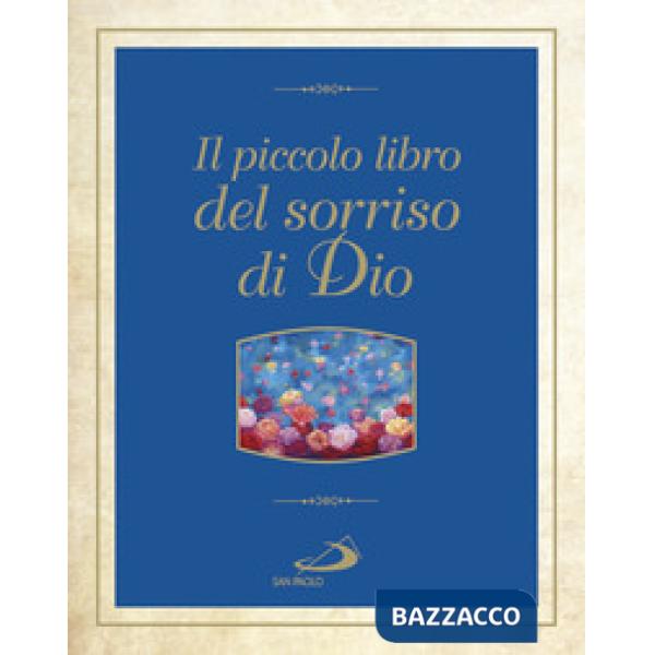 Piccolo libro dei sorrisi di Dio (Il)