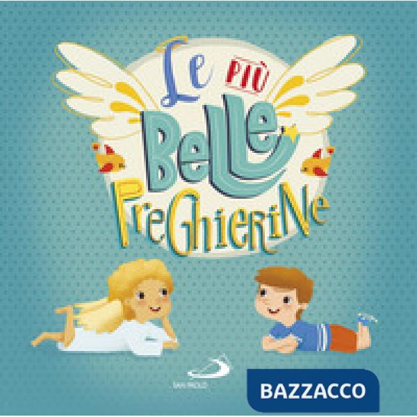 Più belle preghierine (Le)