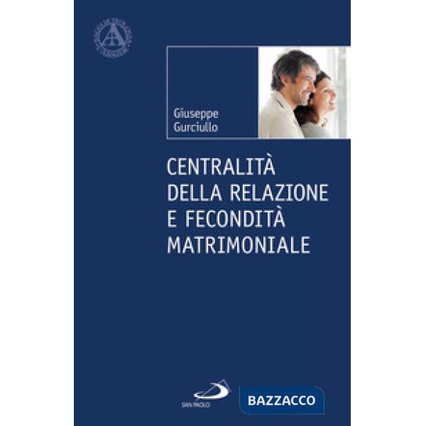 Centralità della relazione e fecondità matrimoniale