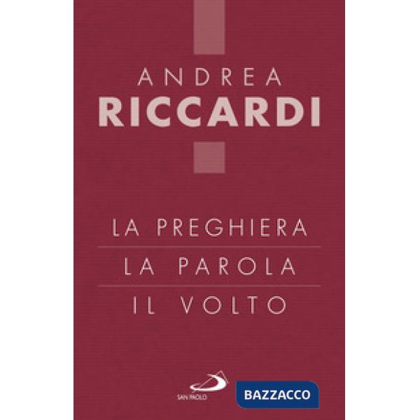 Preghiera, la parola, il volto (La)