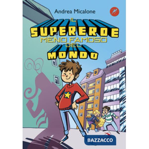 Supereroe meno famoso del mondo (Il)