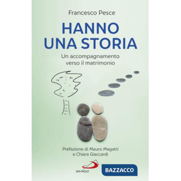 Hanno una storia. Un accompagnamento verso il matrimonio