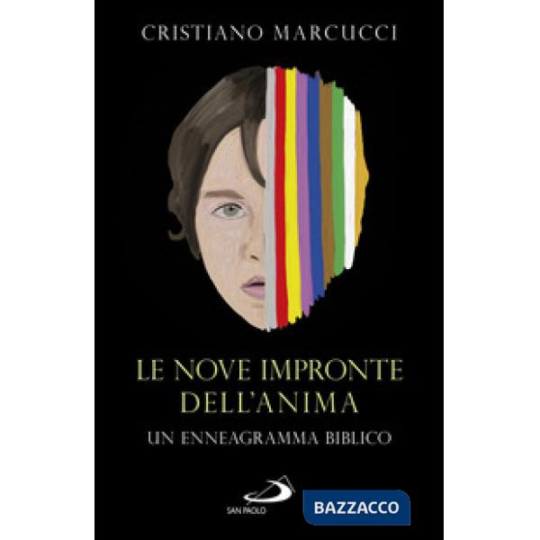 Nove impronte dell'anima. Un enneagramma biblico (Le)