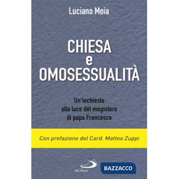 Chiesa e omosessualità. Un'inchiesta alla luce del magistero di papa Francesco
