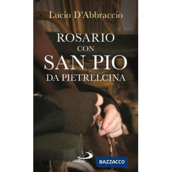 Rosario con san Pio da Pietrelcina