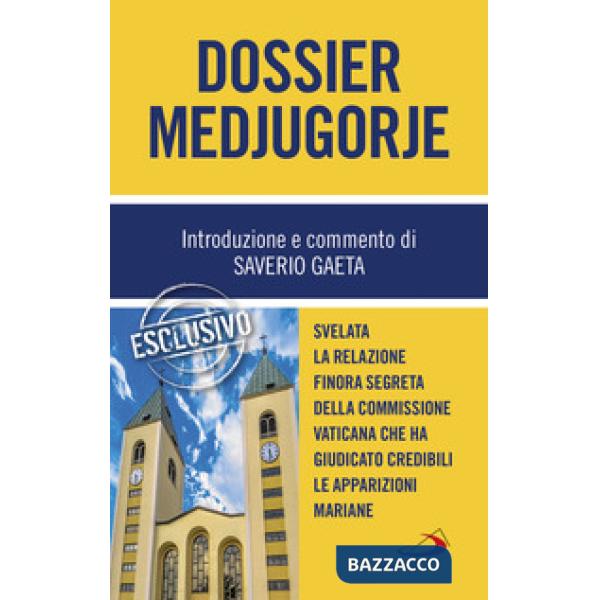Dossier Medjugorje. Svelata la Relazione finora segreta della Commissione vaticana che ha giudicato credibili le apparizioni mar