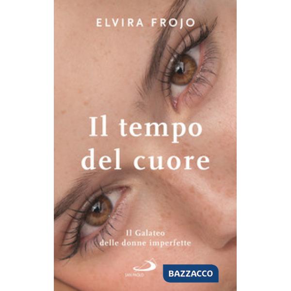 Tempo del cuore. Il Galateo delle donne imperfette (Il)