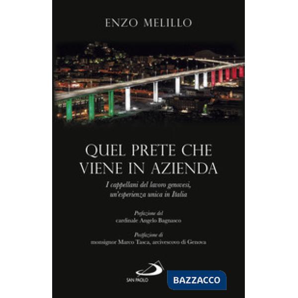 Quel prete che viene in azienda. I cappellani del lavoro genovesi, un'esperienza unica in Italia