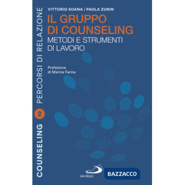 Gruppo di counselling. Metodi e strumenti di lavoro (Il)