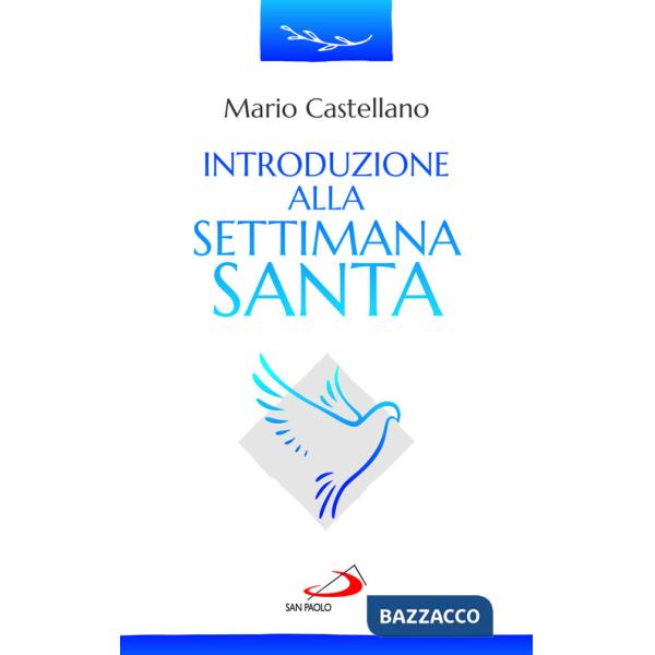 Introduzione alla settimana santa