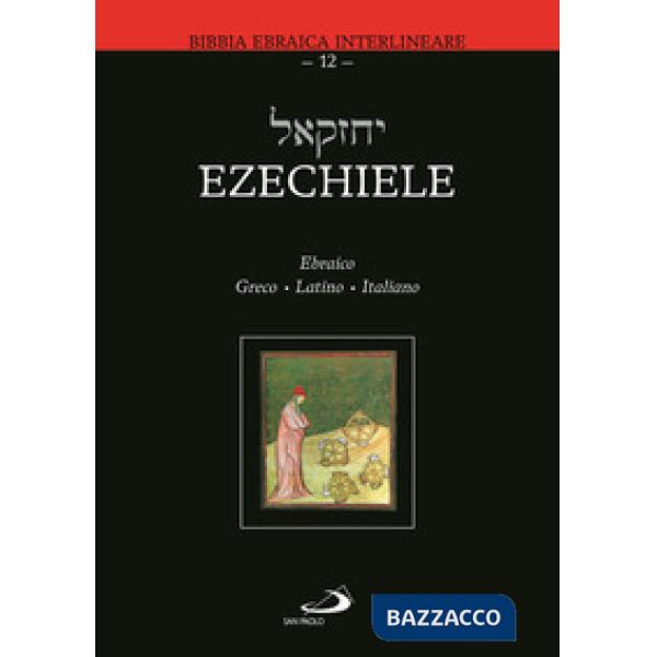 Ezechiele. Ediz. greca, latina e italiana