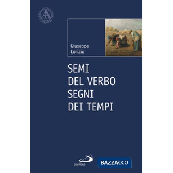 Semi del Verbo. Segni dei tempi