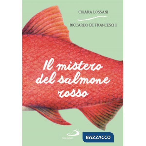 Mistero del salmone rosso (Il)