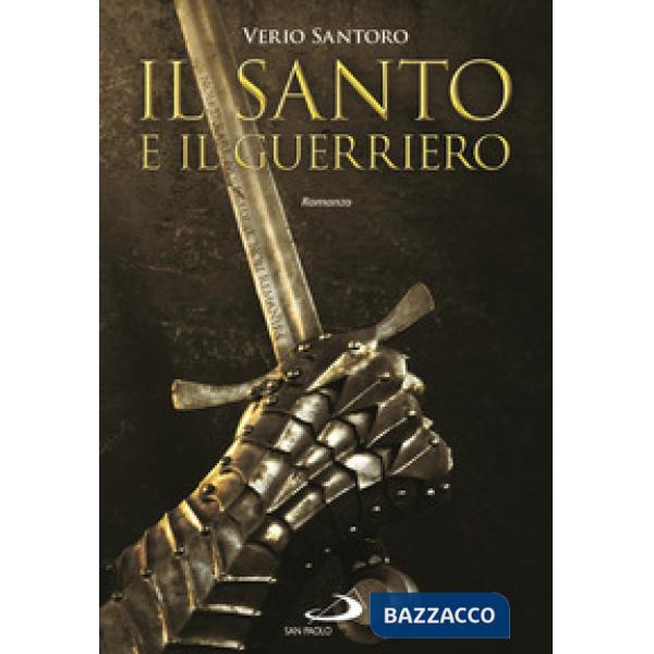 Santo e il guerriero (Il)