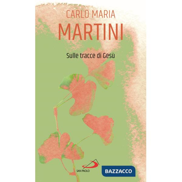 Sulle tracce di Gesù