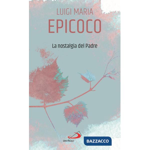 Nostalgia del Padre (La)