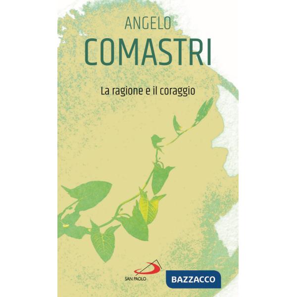 Ragione e il coraggio (La)