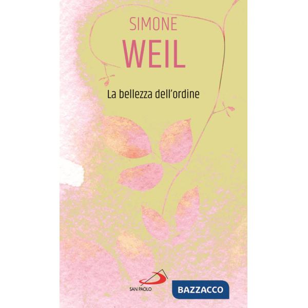 Bellezza dell'ordine (La)