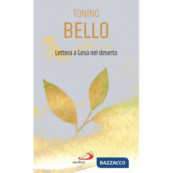 Lettera a Gesù nel deserto