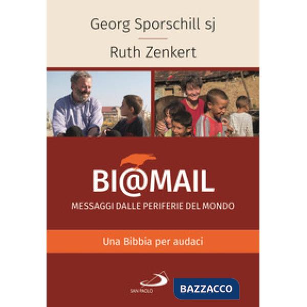 Bi@mail. Messaggi dalle periferie del mondo. Una Bibbia per audaci