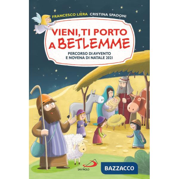 Vieni, ti porto a Betlemme. Percorso di Avvento e Novena di Natale 2021