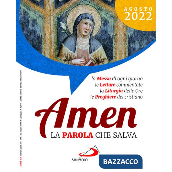 Amen. La parola che salva (2022). Vol. 8: Agosto