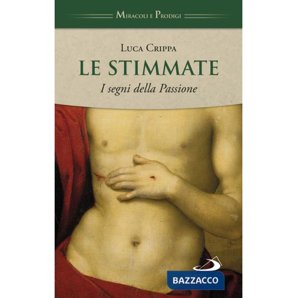 Stimmate. I segni della Passione (Le)