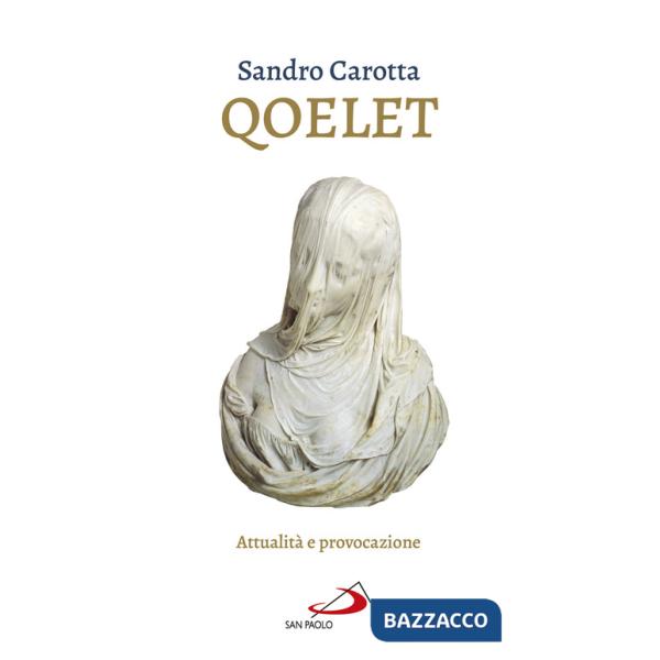 Qoelet. Attualità e provocazione (Il)