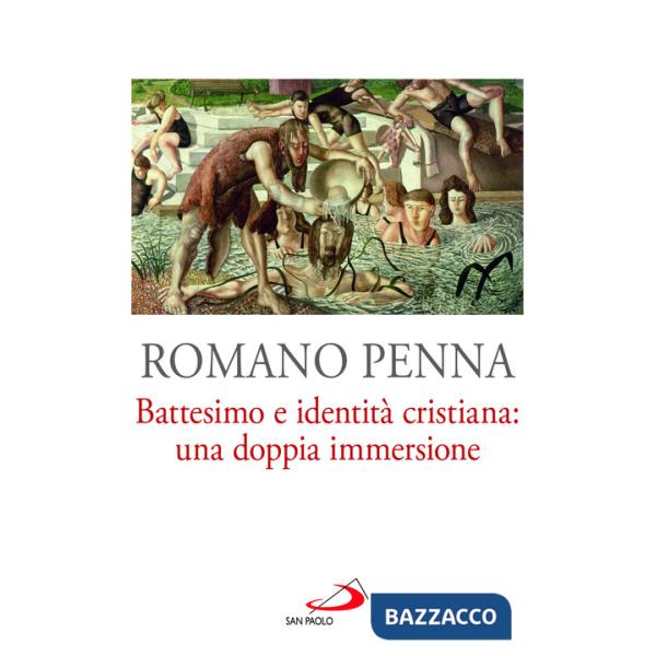 Battesimo e identità cristiana: una doppia immersione