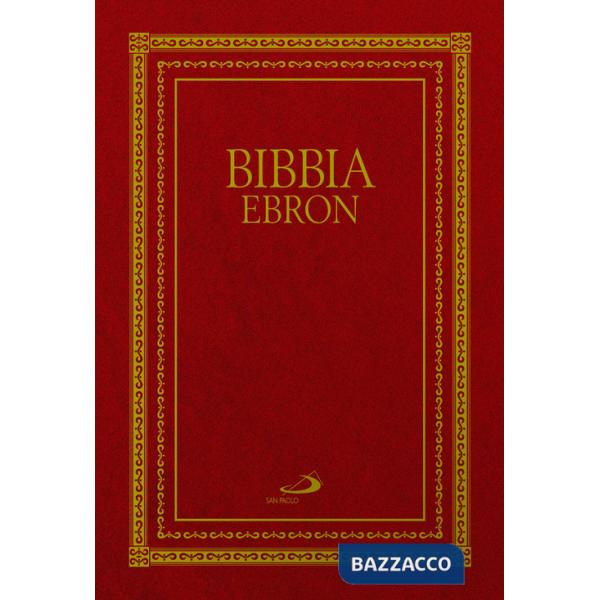Bibbia Ebron. Nuovissima versione dai testi originali