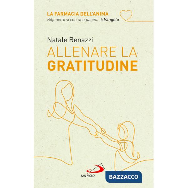 Allenare la gratitudine