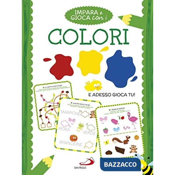 Impara e gioca con i colori. Ediz. a colori